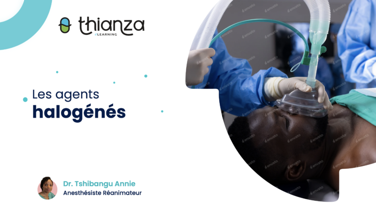 Les Agents Anesthésiques Inhalés – Généralités