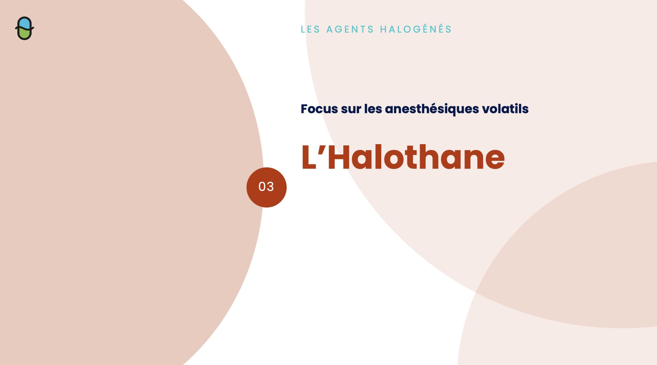 Les Agents Anesthésiques Inhalés – L&rsquo;Halothane