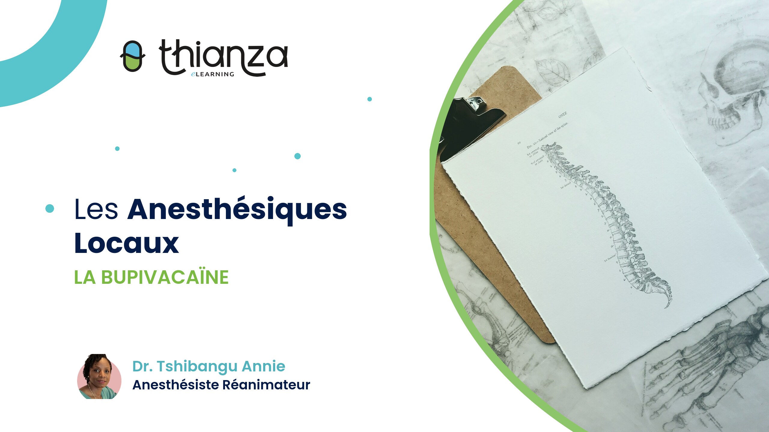 Les Anesthésiques Locaux – La Bupivacaïne