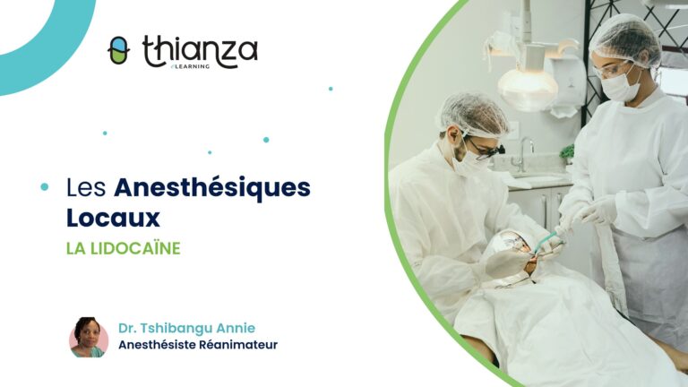Les Anesthésiques Locaux – La Lidocaïne