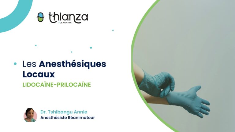Les Anesthésiques Locaux – La Lidocaïne-Prilocaïne