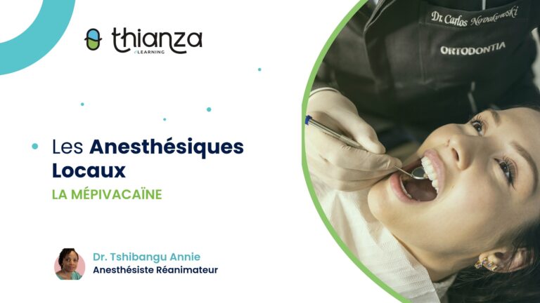 Les Anesthésiques Locaux – La Mépivacaïne