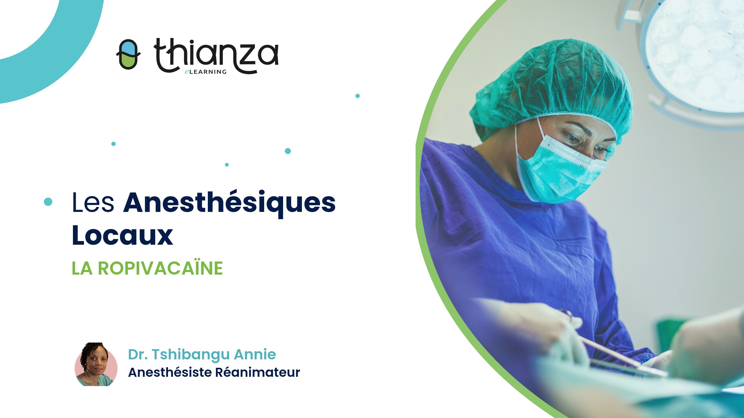 Les Anesthésiques Locaux – La Ropivacaïne