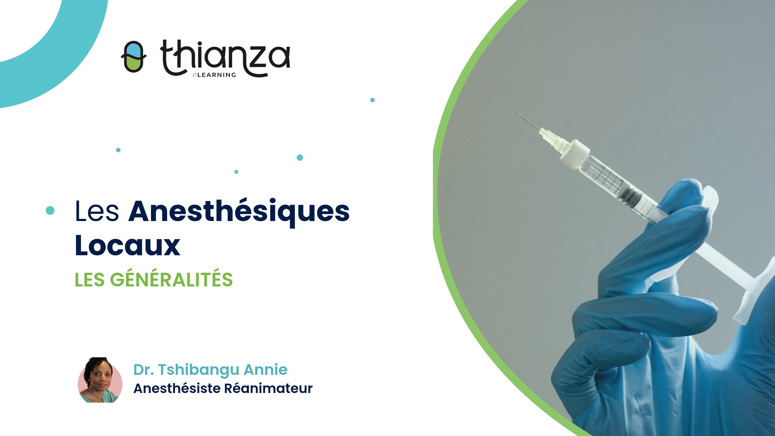 Les Anesthésiques Locaux – Les Généralités