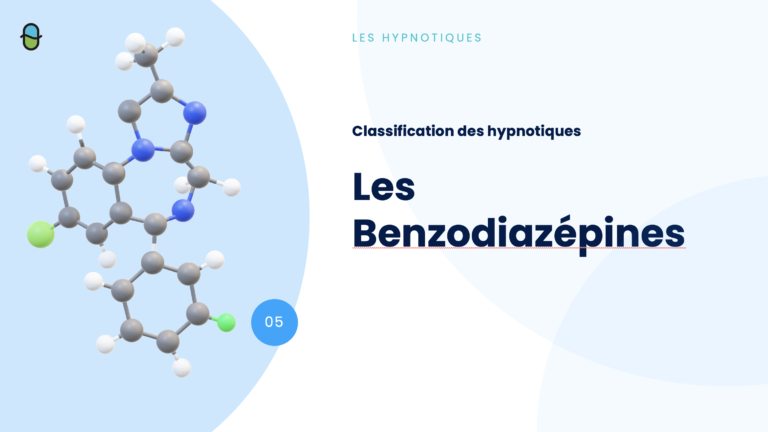 Les Hypnotiques – Benzodiazépines