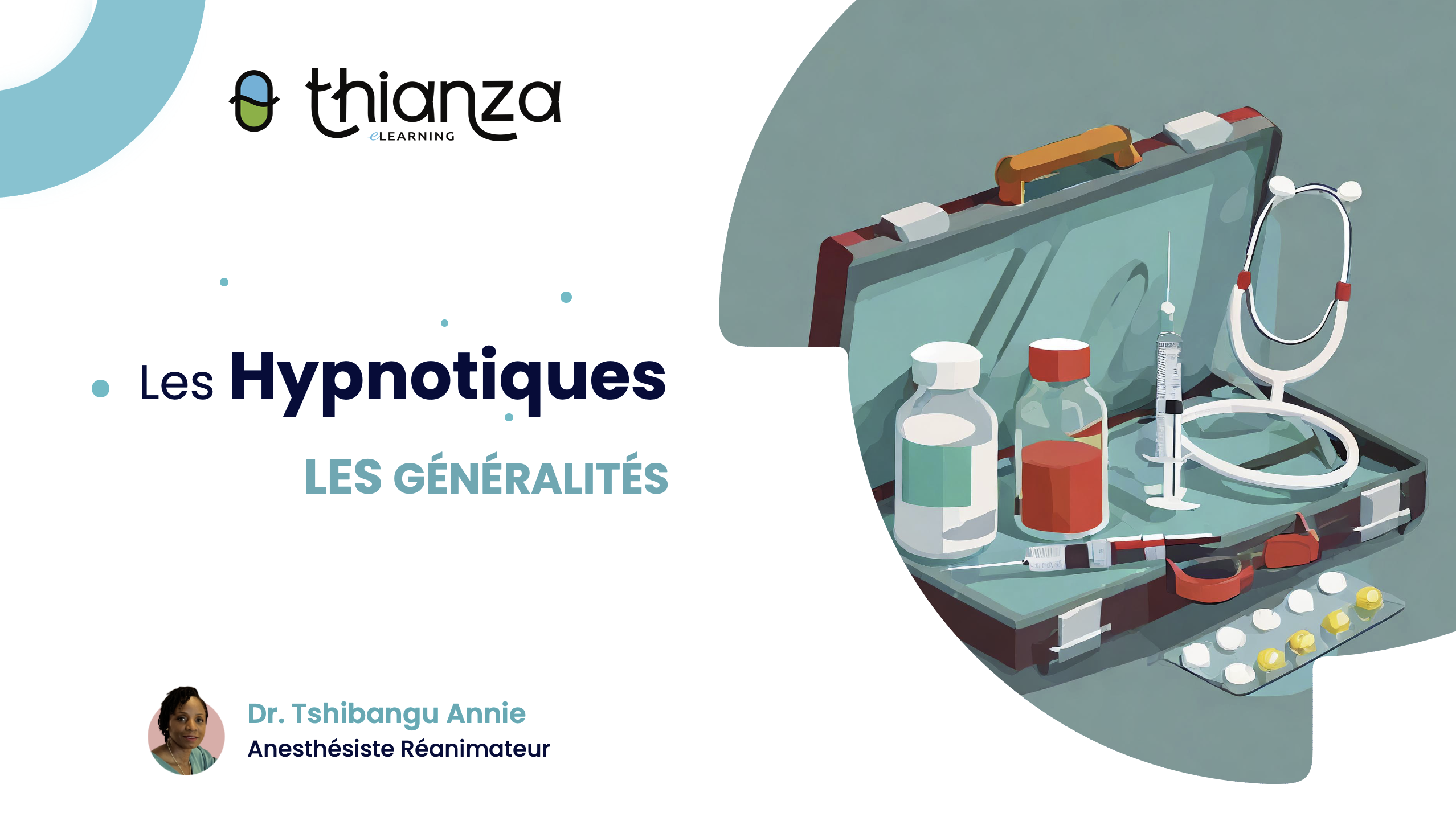 Les Hypnotiques – Généralités