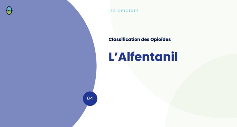 Les Opioïdes – L’Alfentanil