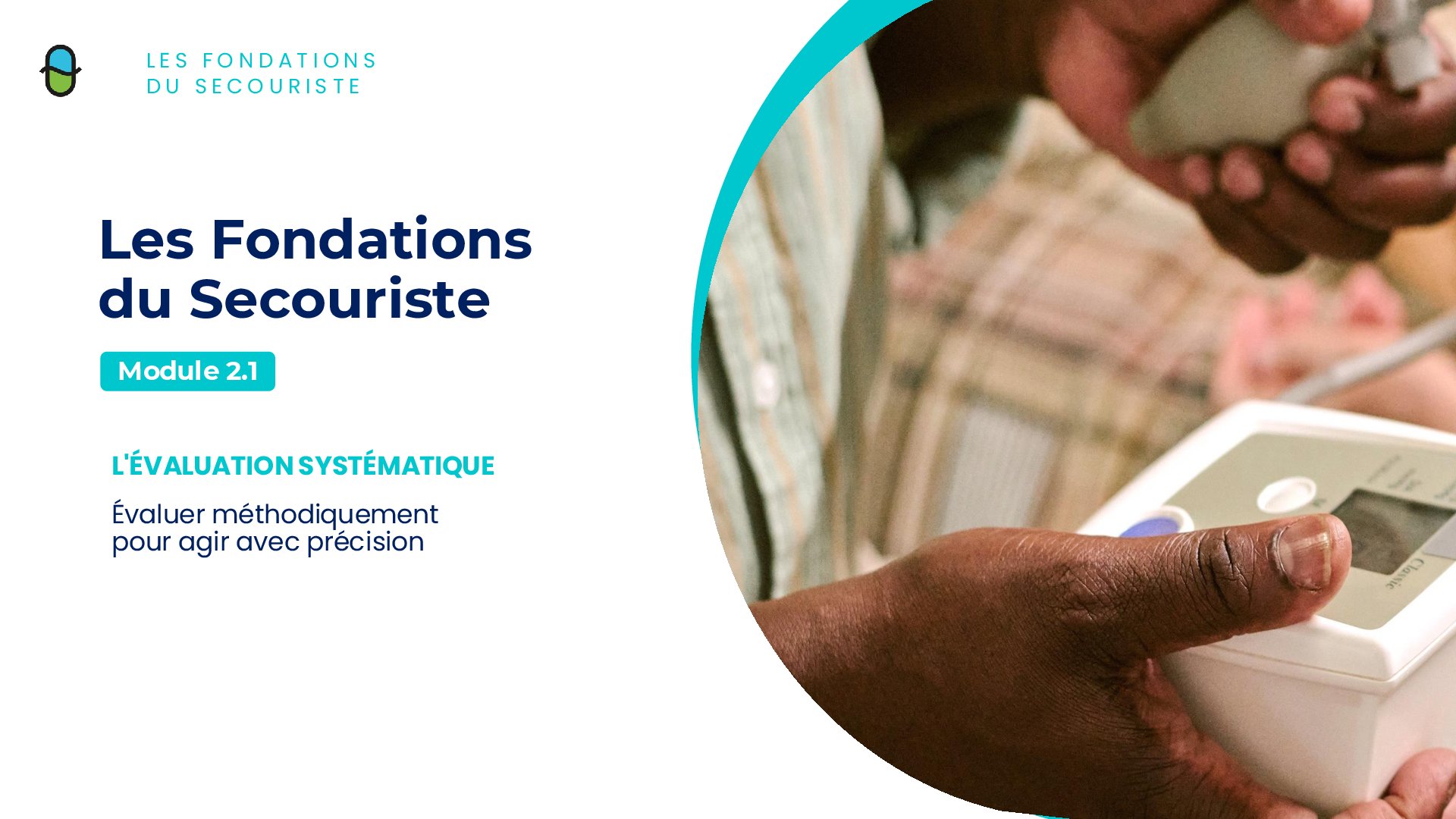 Les Fondations du Secourisme – Évaluation systématique