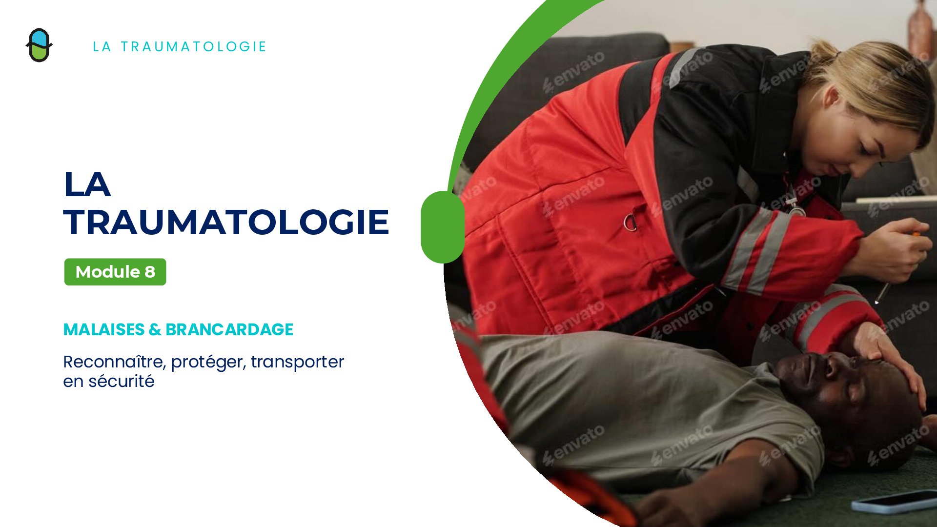 Les Fondations du Secourisme – Traumatismes, Malaises & Logistique de Transport