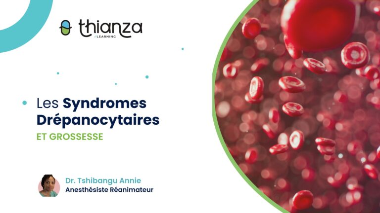 Syndromes Drépanocytaires et Grossesse